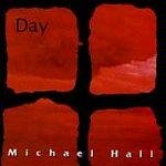 Michael Hall/Day